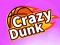 Permainan Crazy Dunk secara online