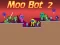 Permainan Moo Bot 2 secara online