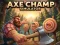 Permainan Axe Champ Simulator secara online