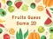 Permainan Fruits Guess Game2D secara online