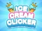 Permainan Ice Cream Clicker secara online