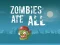 Permainan Zombies Ate All secara online