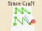 Permainan Trace Craft secara online