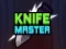 Permainan Knife Master secara online