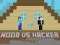 Permainan Noob vs Hacker 2 Player secara online