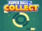 Permainan Super Ball Collect HTML5 secara online
