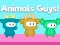 Permainan Animals Guys secara online