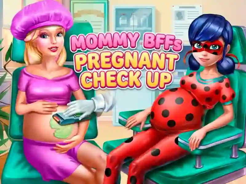Permainan Mommy BFFs Pregnant Check Up secara online