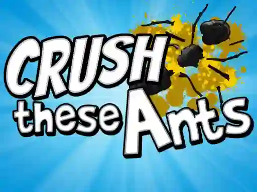 Permainan Crush These Ants secara online