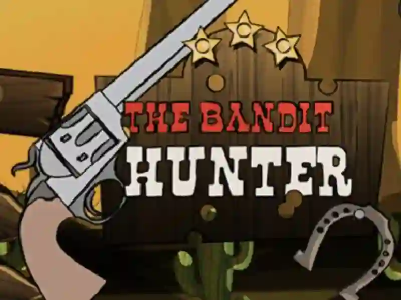 Permainan The Bandit Hunter secara online