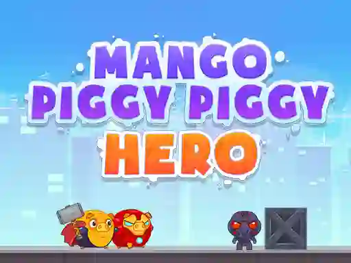 Permainan Mango Piggy Piggy Hero secara online