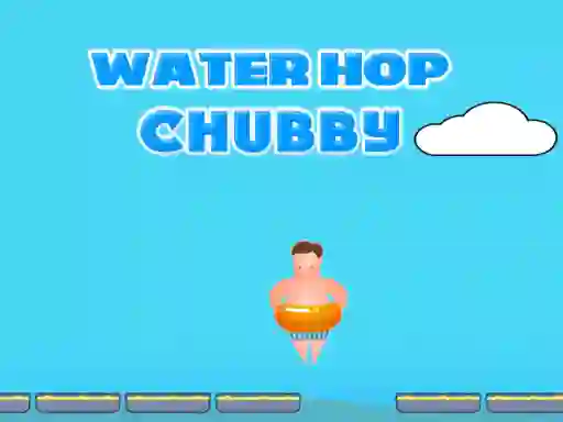 Permainan Water Hop Chubby secara online