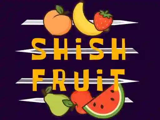 Permainan Shish Fruit secara online