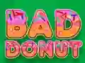 Permainan Bad Donut secara online