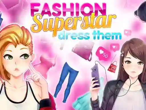 Permainan Fashion Superstar Dress Them secara online