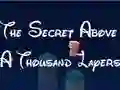 Permainan The Secret Above A Thousand Layers secara online