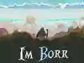 Permainan I'm Borr secara online