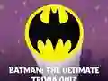 Permainan Batman: The Ultimate Trivia Quiz secara online
