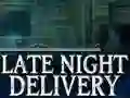 Permainan Late Night Delivery secara online
