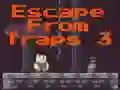 Permainan Escape From Traps 3 secara online