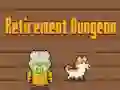 Permainan Retirement Dungeon secara online