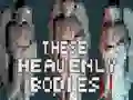 Permainan These Heavenly Bodies secara online
