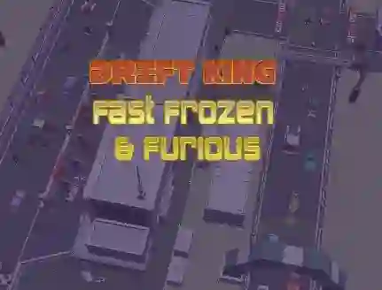 Permainan Drift King Fast Frozen & Furious secara online