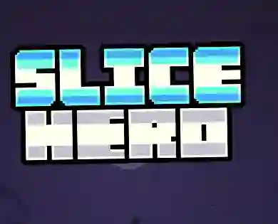 Permainan Slice Hero secara online