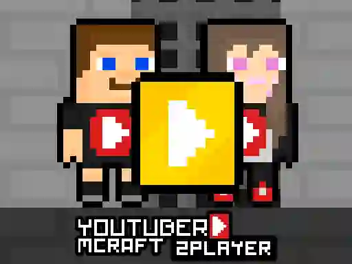 Permainan Youtuber Mcraft 2Player secara online