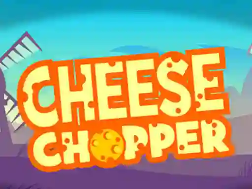 Permainan Cheese Chopper secara online