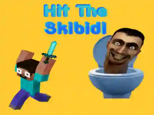 Permainan Hit The Skibidi secara online