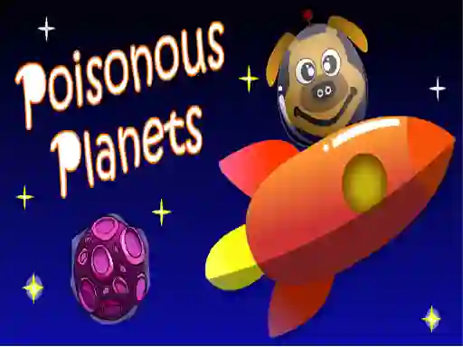 Permainan Poisonous Planets secara online