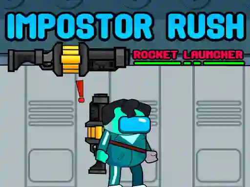 Permainan Impostor Rush: Rocket Launcher secara online
