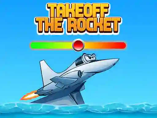 Permainan Takeoff The Rocket secara online