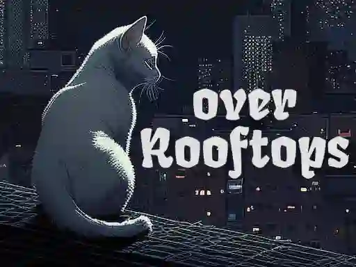 Permainan Over Rooftops secara online