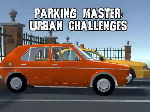 Permainan Parking Master Urban Challenges secara online