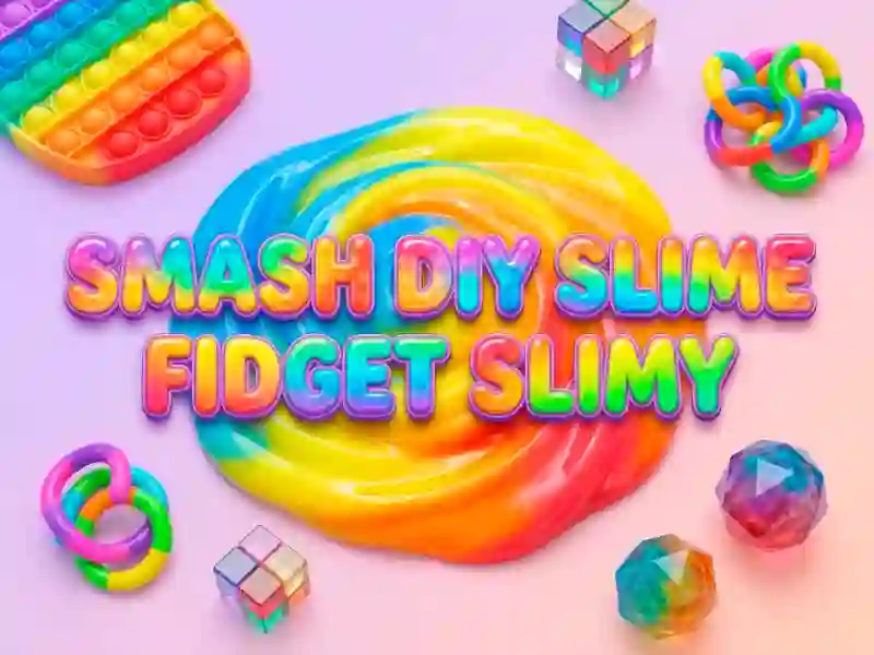 Permainan Smash Diy Slime Fidget Slimy secara online