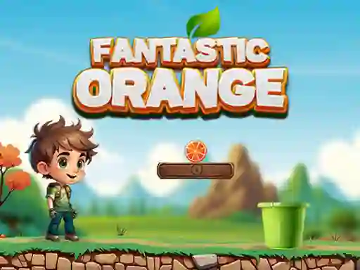 Permainan Fantastic Orange secara online
