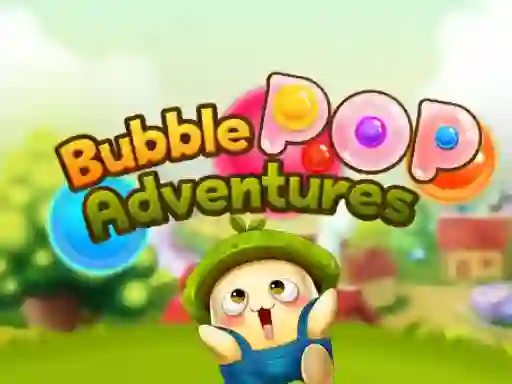 Permainan Bubble Pop Adventures secara online