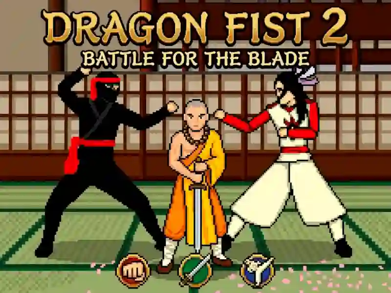 Permainan Dragon Fist 2 - Battle for the Blade secara online