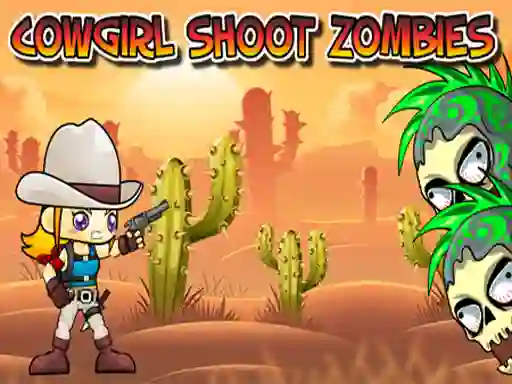 Permainan Cowgirl Shoot Zombies secara online