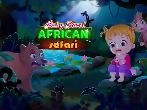 Permainan Baby Hazel: African safari secara online