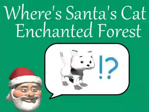 Permainan Where's Santa's Cat-Enchanted Forest secara online