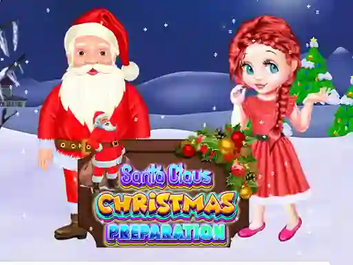 Permainan Santa Claus Christmas Preparation secara online