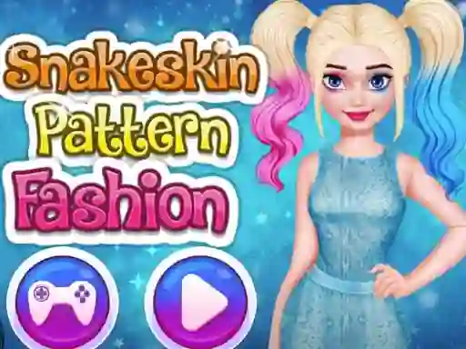Permainan Snakeskin Pattern Fashion secara online