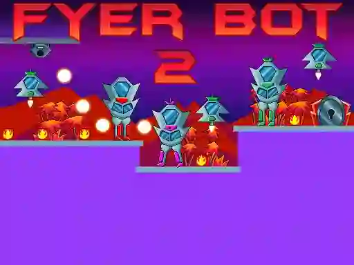 Permainan Fyer Bot 2 secara online