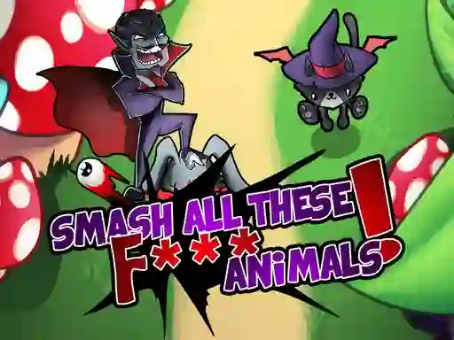 Permainan Smash all these F... animals secara online