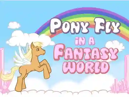 Permainan Pony fly in a fantasy world secara online