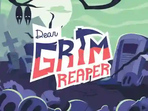 Permainan Dear Grim Reaper secara online