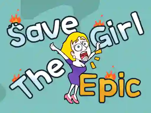 Permainan Save The Girl Epic secara online